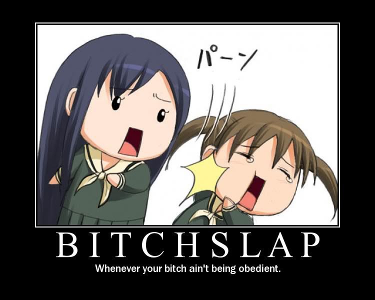 Forum Image: http://i300.photobucket.com/albums/nn15/aumynus/Random/bitchslap.jpg