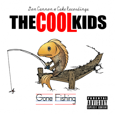The Cool Kids - &quot;Gone Fishing&quot; Pictures, Images and Photos