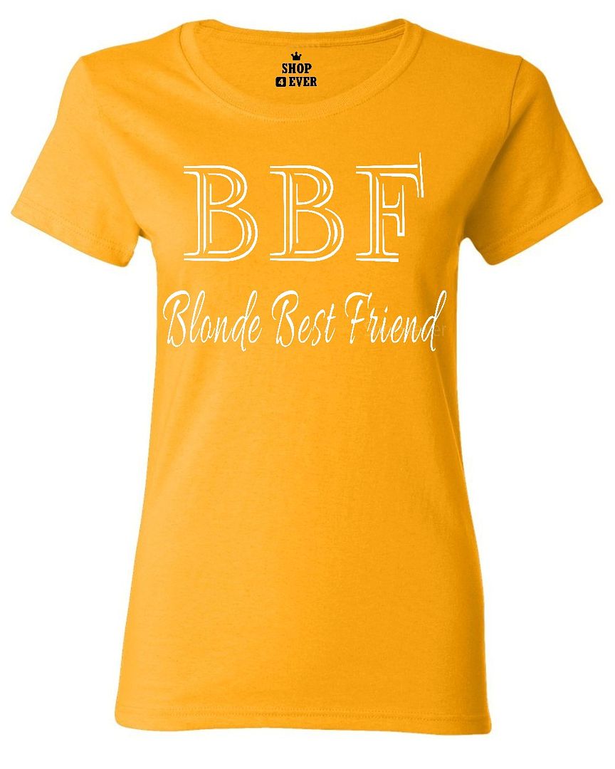 Bbf Blonde Best Friend Womens T Shirt Funny Matching Best Friends Cute Shirts Ebay