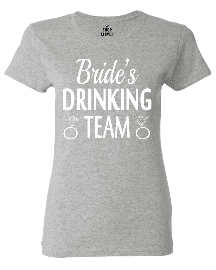 Bride's Drinking Team Women's TShirt Bachelor Party Funny Wedding