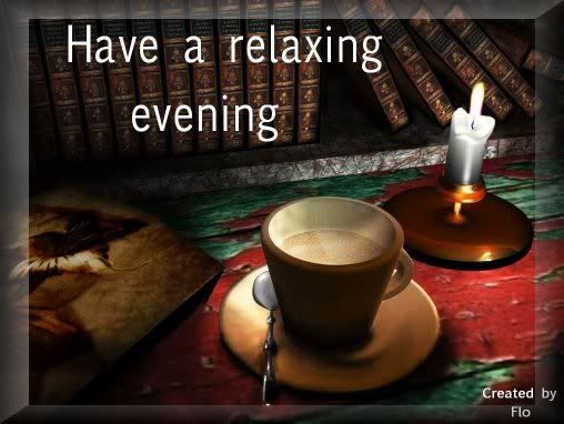 have a relaxing evening Pictures, Images and Photos