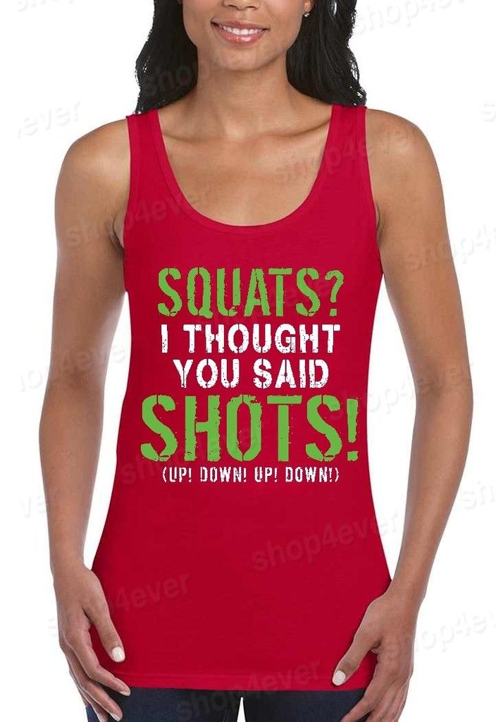 Squats? I Thought You Said SHOTS! Women's Tank Top Fun Drinking Tank