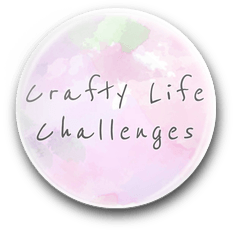 Crafty Life Challenges 