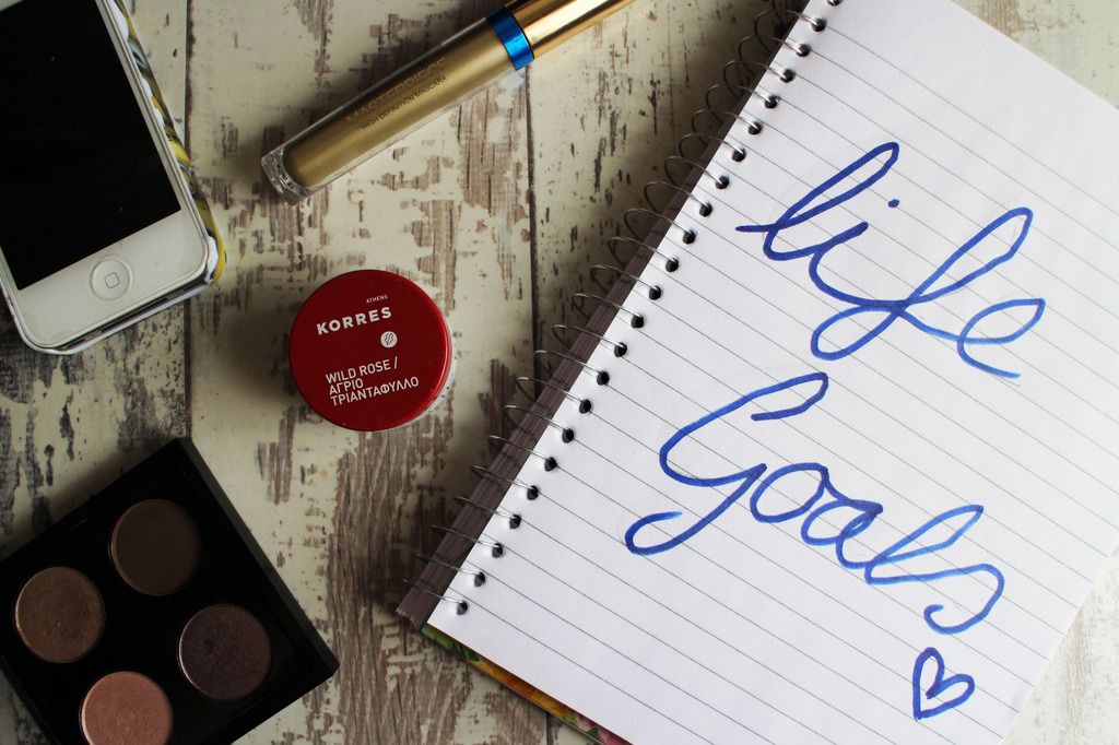 Current Life Goals & Dreams Current Life Goals & Dreams