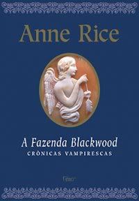 Livro Fazenda Blackwood de Anne Rice Livro