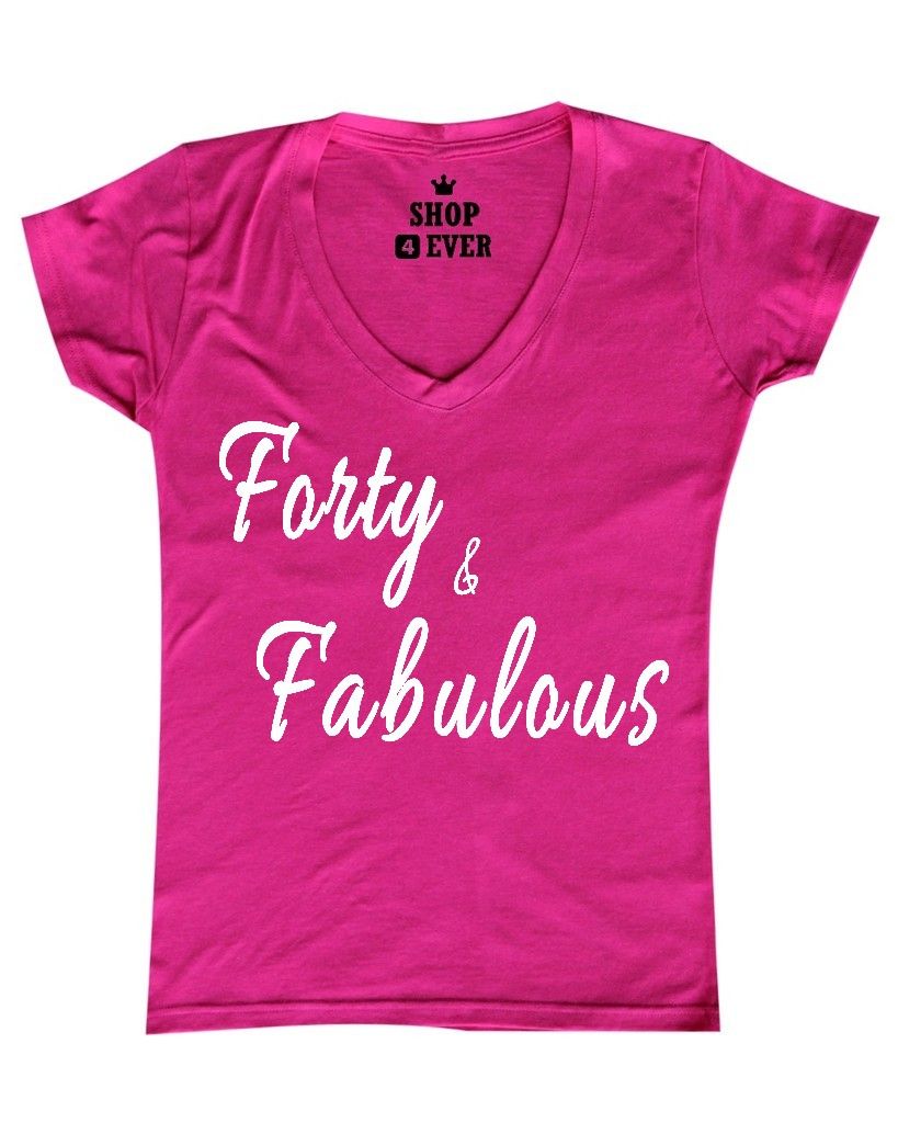 Forty And Fabulous Women's V-Neck T-shirt Birthday Surprise Party Fun ...