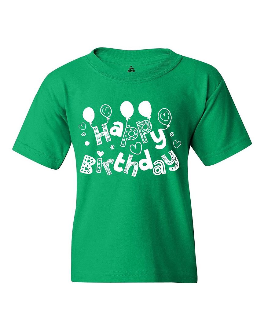 Happy Birthday Youth's T-Shirt Funny Birthday Party Gift Humor Shirts ...