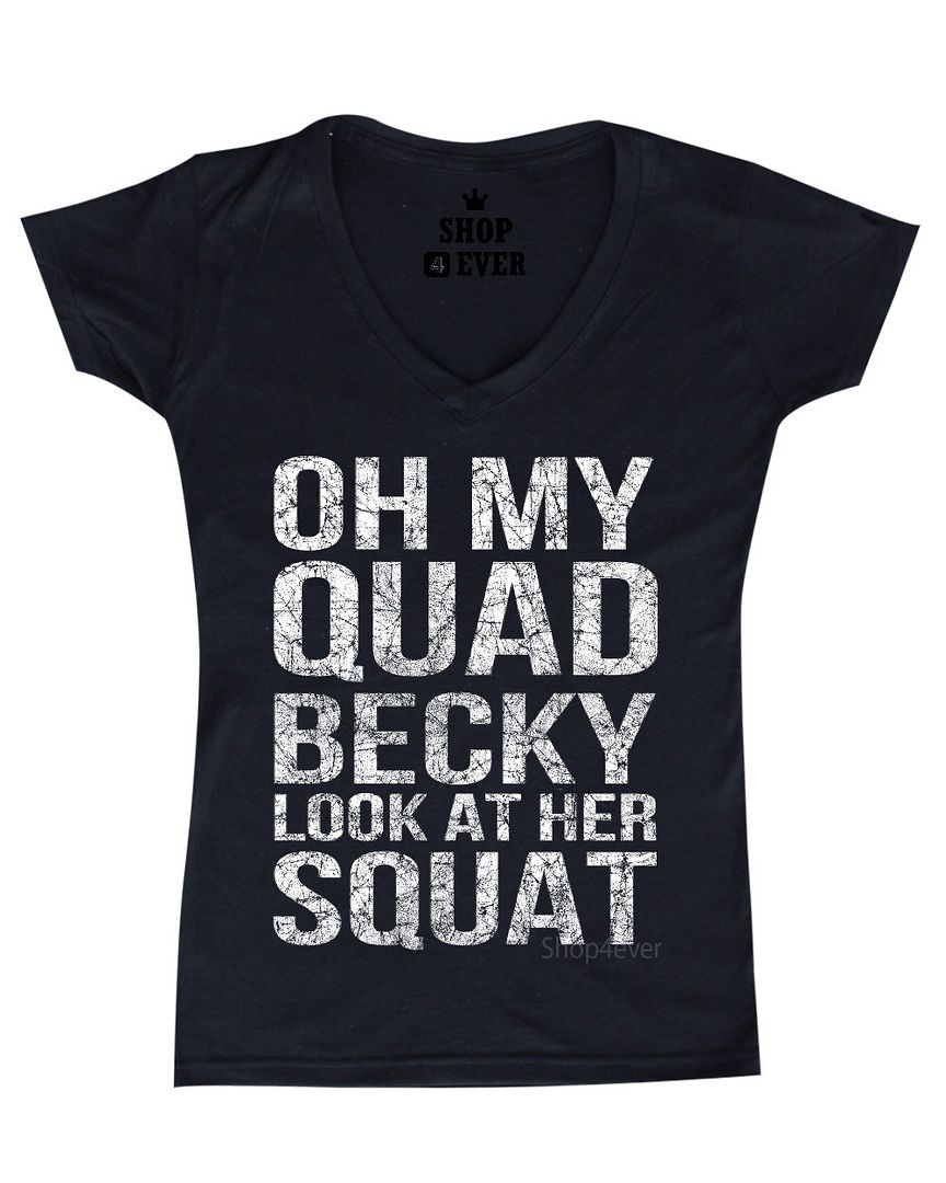 Oh My Quad Becky Look At Her Squat Women's V-Neck T-shirt Gym Gear ...