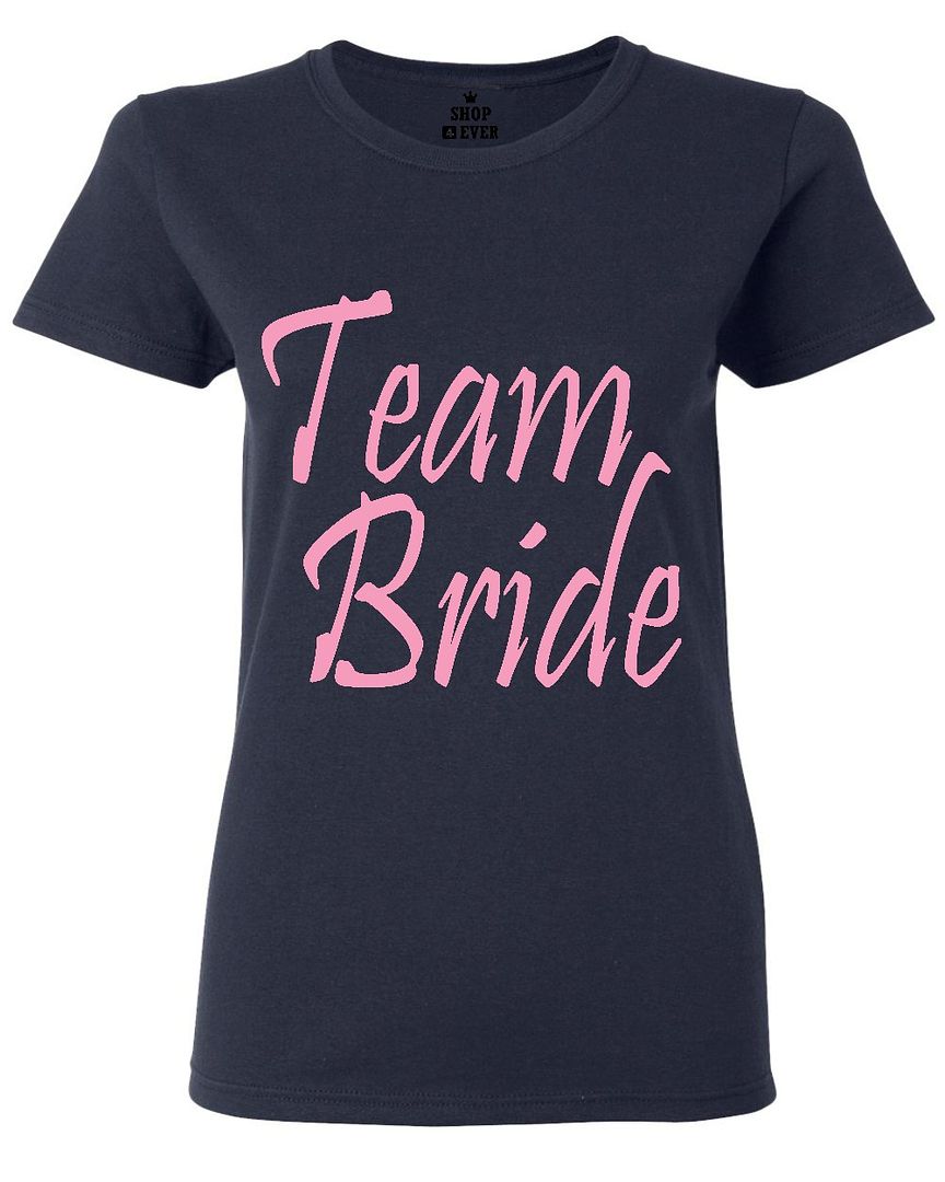 Team Bride Pink Women's T-Shirt Wedding Marriage Bachelorette Party ...