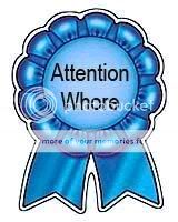 attentionwhoreaward.jpg attention whore award image by shero_06